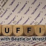 suffix with beatle or wrestle